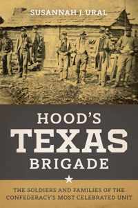 Hood&apos;s Texas Brigade