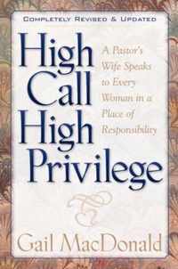 High Call, High Privilege