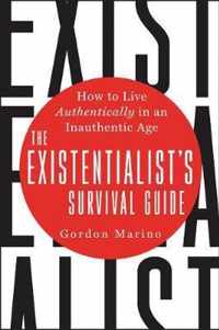 The Existentialist's Survival Guide