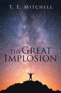 The Great Implosion