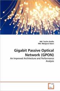 Gigabit Passive Optical Network (GPON)