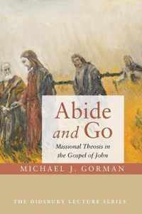 Abide and Go