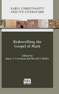 Redescribing the Gospel of Mark