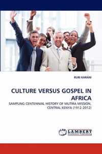 Culture Versus Gospel in Africa