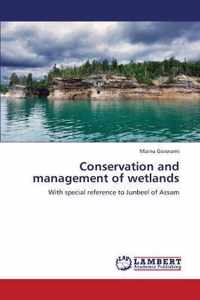 Conservation and Management of Wetlands