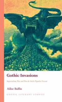 Gothic Invasions