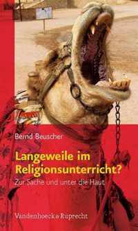 Langeweile im Religionsunterricht?