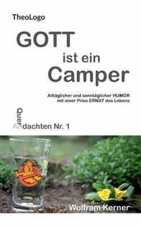 Gott ist ein Camper