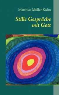 Stille Gesprache mit Gott