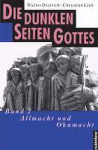 Die dunklen Seiten Gottes: Band 2