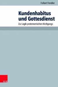 Kundenhabitus und Gottesdienst