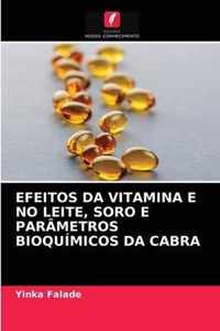 Efeitos Da Vitamina E No Leite, Soro E Parametros Bioquimicos Da Cabra