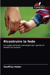 Ricostruire la fede