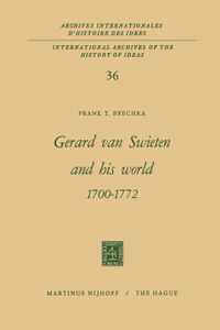 Gerard Van Swieten and His World 1700-1772