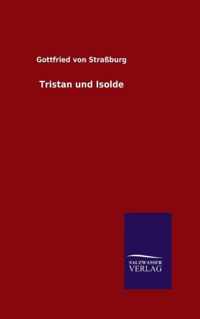 Tristan und Isolde