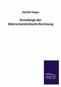 Grundzuge Der Wahrscheinlichkeits-Rechnung