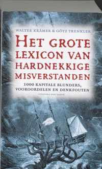 Het Grote Lexicon Van Hardnekkige Misverstanden