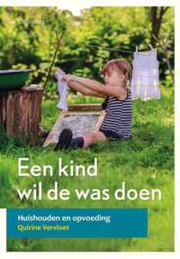 Opgroeien  -   Een kind wil de was doen