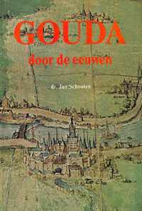 Gouda door de eeuwen