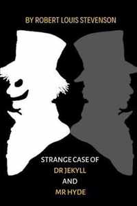 Strange Case of Dr Jekyll and Mr Hyde by Robert Louis Stevenson