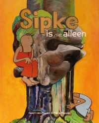 Sipke is niet alleen