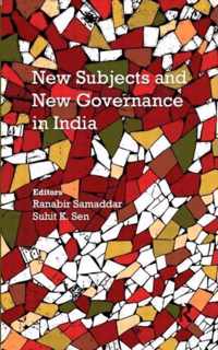 New Subjects and New Governance in India