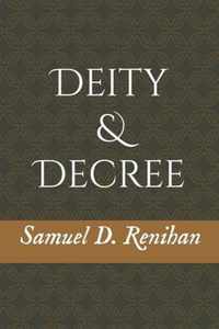 Deity and Decree