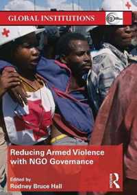 Reducing Armed Violence With Ngo Governance