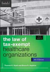 The Law of Tax-Exempt Healthcare Organizations