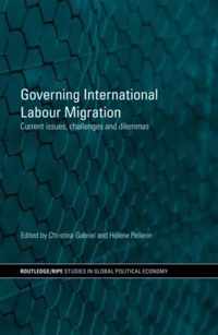 Governing International Labour Migration