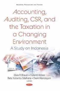 Accounting, Auditing, CSR, and the Taxation in a Changing Environment