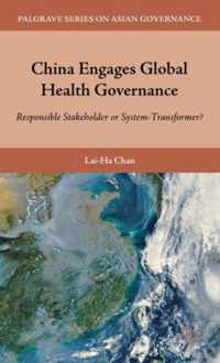 China Engages Global Health Governance