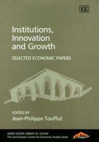 Institutions, Innovation and Growth