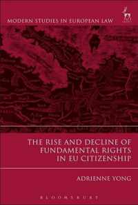 The Rise and Decline of Fundamental Rights in Eu Citizenship