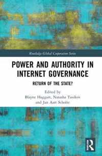 Power and Authority in Internet Governance