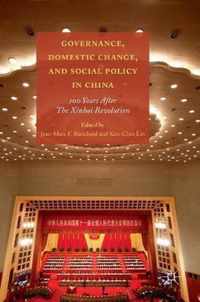 Governance, Domestic Change, and Social Policy in China