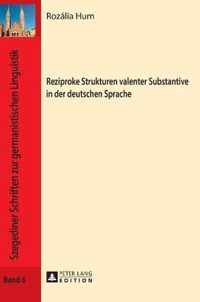 Reziproke Strukturen valenter Substantive in der deutschen Sprache