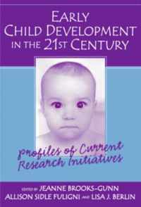 Early Child Development in the 21st Century