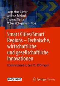 Smart Cities/Smart Regions - Technische, Wirtschaftliche Und Gesellschaftliche Innovationen