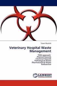 Veterinary Hospital Waste Management