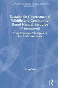 Sustainable Governance of Wildlife and Community-Based Natural Resource Management