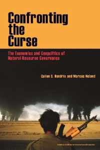 Confronting the Curse - The Economics and Geopolitics of Natural Resource Governance