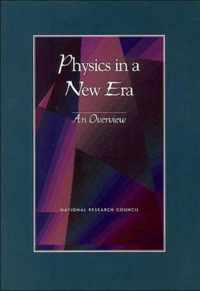 Physics in a New Era