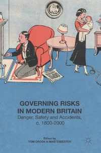 Governing Risks in Modern Britain