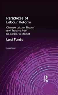 Paradoxes of Labour Reform