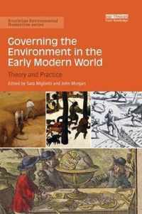 Governing the Environment in the Early Modern World