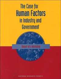 The Case For Human Factors in Industry and Government