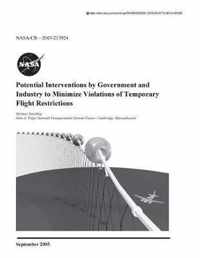 Potential Interventions by Government and Industry to Minimize Violations of Temporary Flight Restrictions