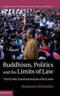 Buddhism, Politics and the Limits of Law