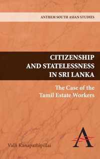 Citizenship and Statelessness in Sri Lanka